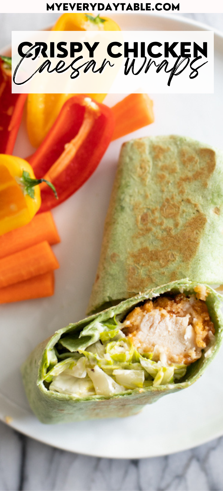 Crispy Chicken Caesar Wrap Recipe My Everyday Table