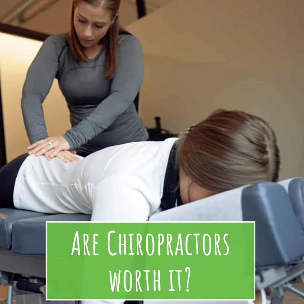 Are Chiropractors Worth It? (Everything You Need to Know)