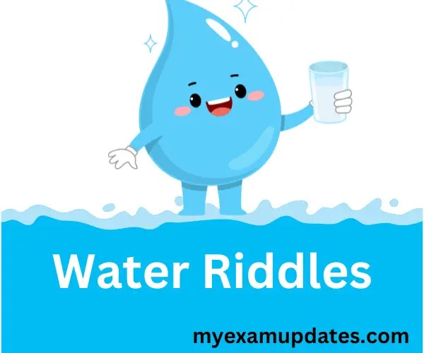 25+ Ultimate Collection of Water Riddles & Answers My Exam Updates