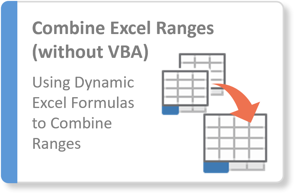 Combine Excel Ranges (without VBA) My Excel Genius