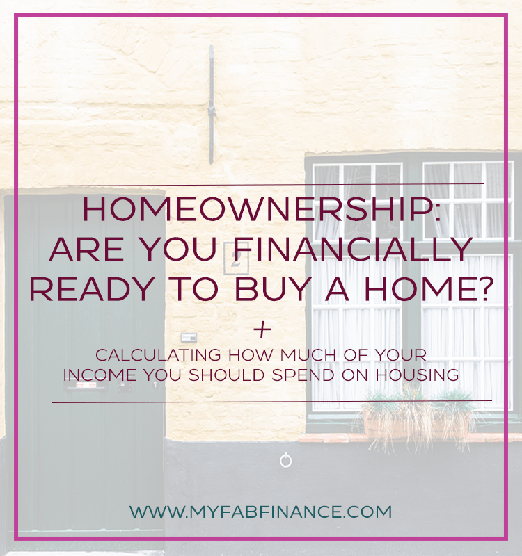 Homeownership Are You Ready To Buy a Home? My Fab Finance