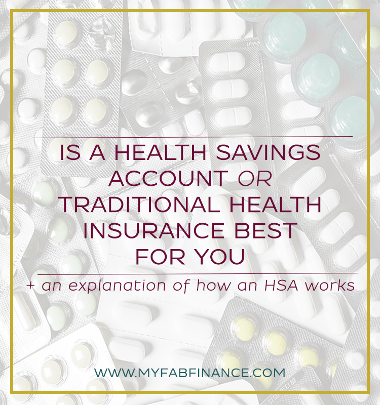 Is A Health Savings Account or Traditional Health Insurance Best For