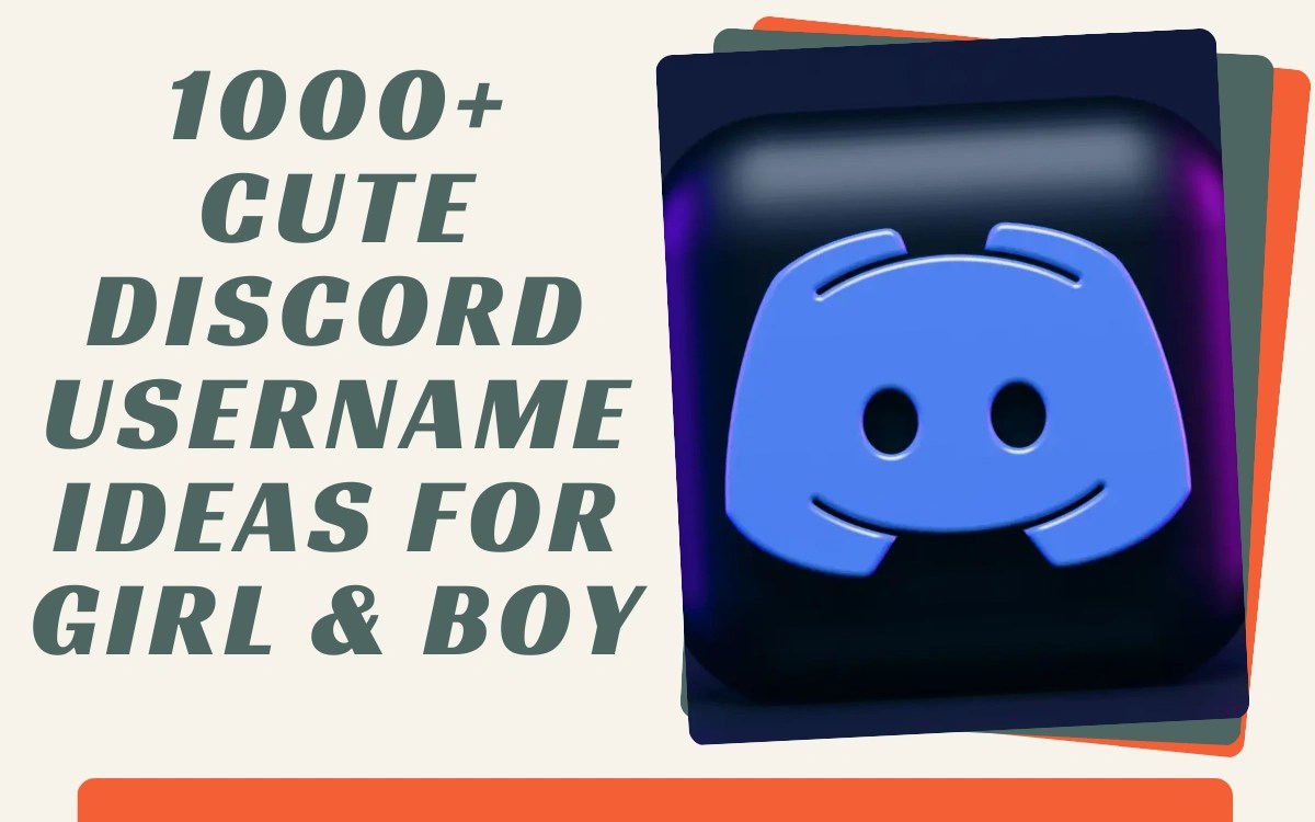 1000+ Cute Discord Username Ideas Funny, Cool, & Aesthetic For Girl
