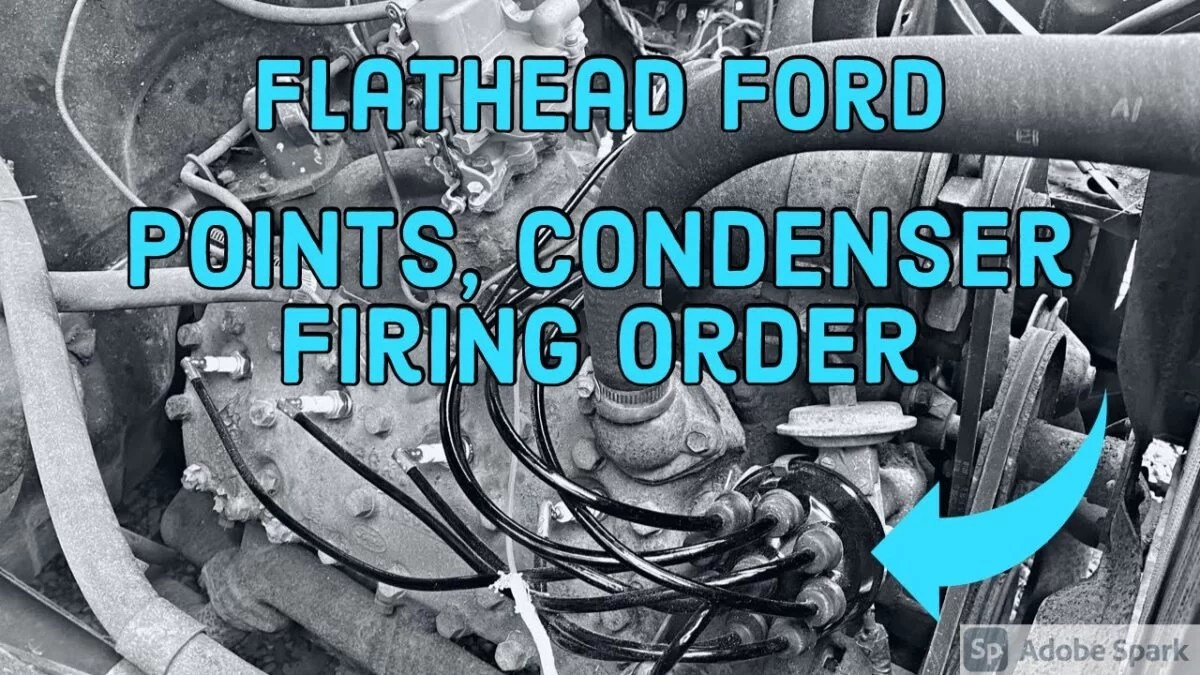 Points, Condenser, Flathead Ford Tune Up! The FlatSpot
