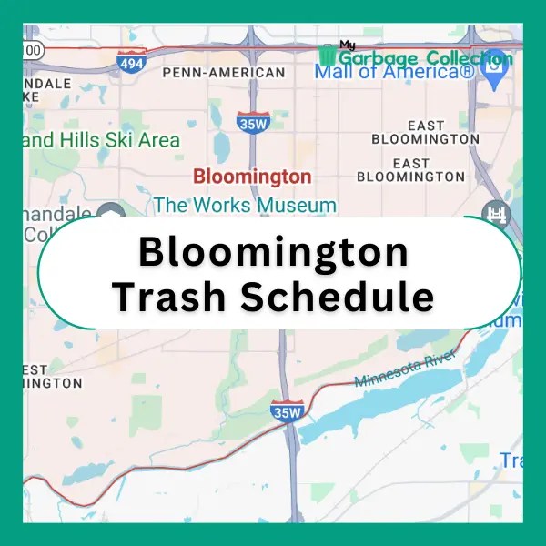 Bloomington Trash Schedule 2025 (Holidays, Recycling & Bulk Pickup