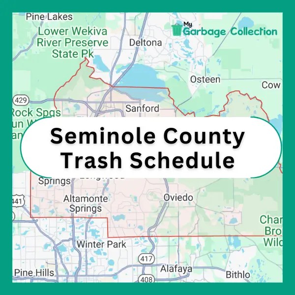Seminole County Garbage Pickup Schedule 2024 (Holidays & Recycling