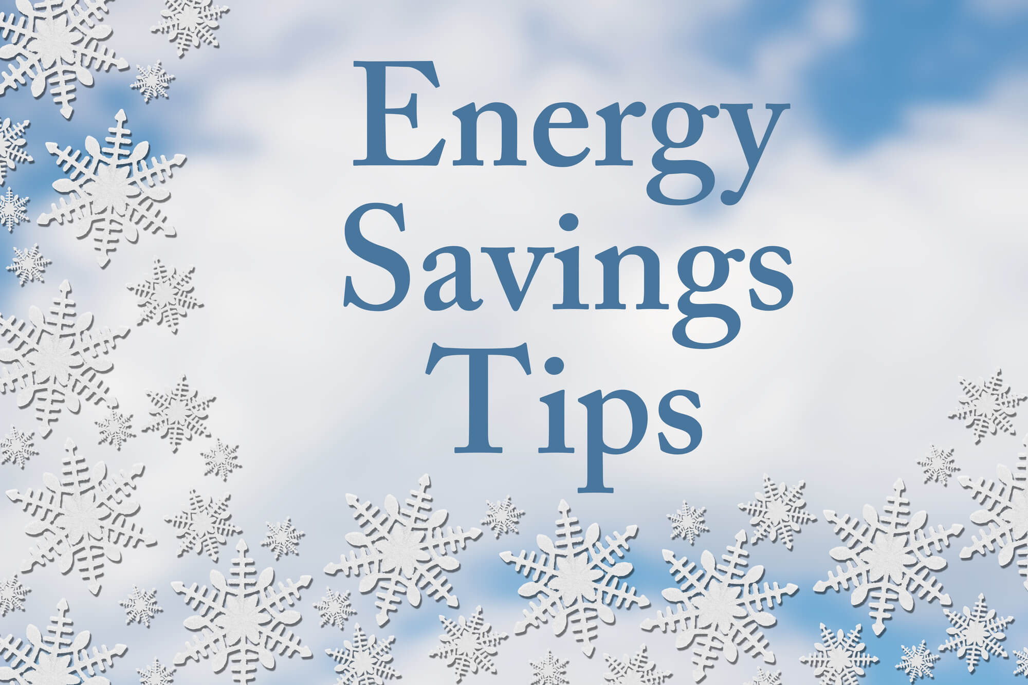 Winter Energy Saving Tips How to Keep Your House Warm and Save Money My Guys Now
