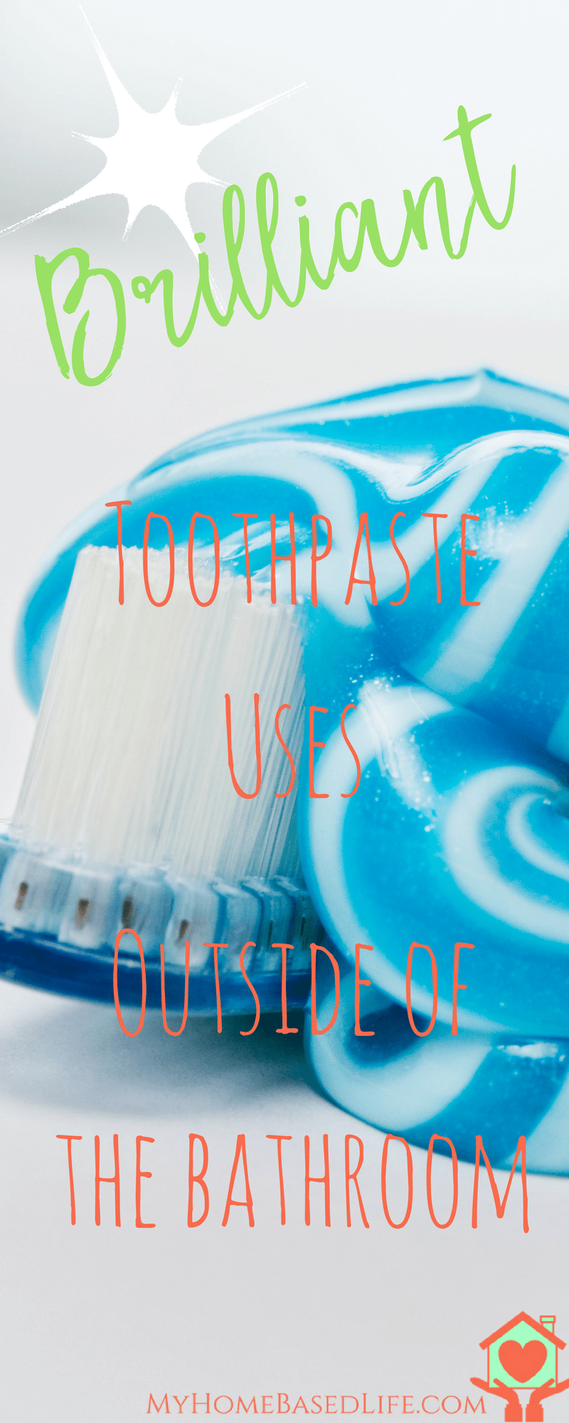 10 Brilliant Toothpaste Cleaning Hacks To Save You Time My Home Based Life
