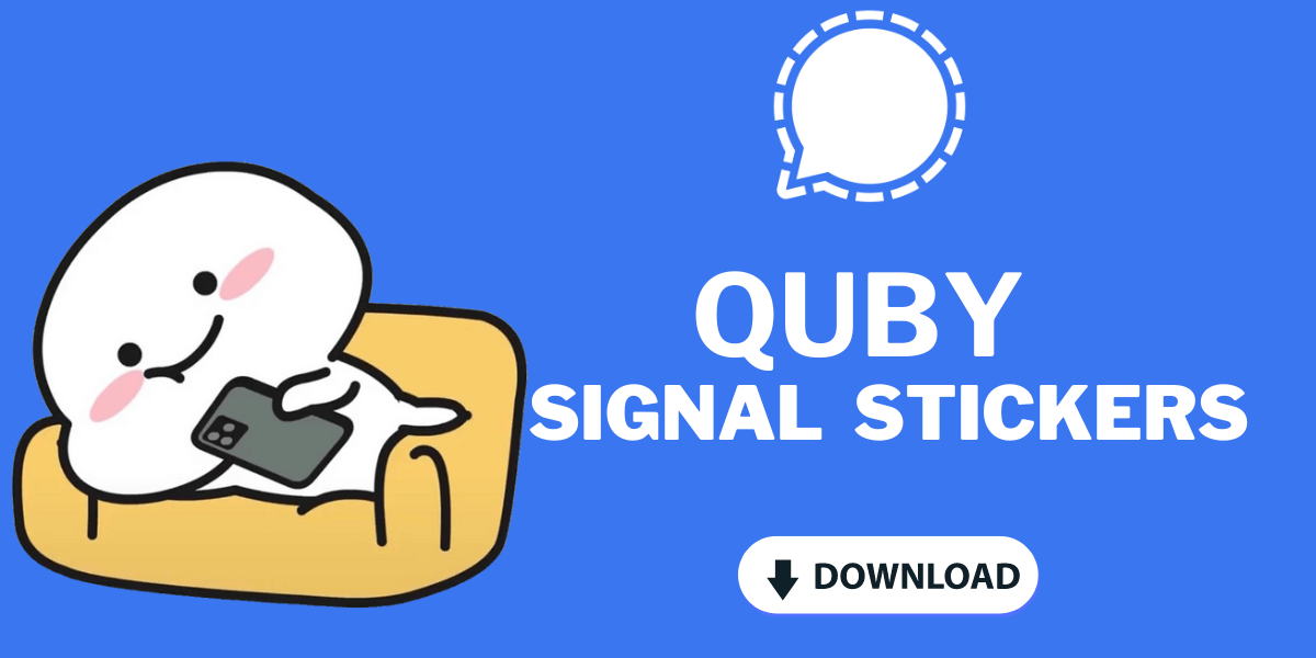 268+ Quby Signal Stickers Package List 2024 Add Now!