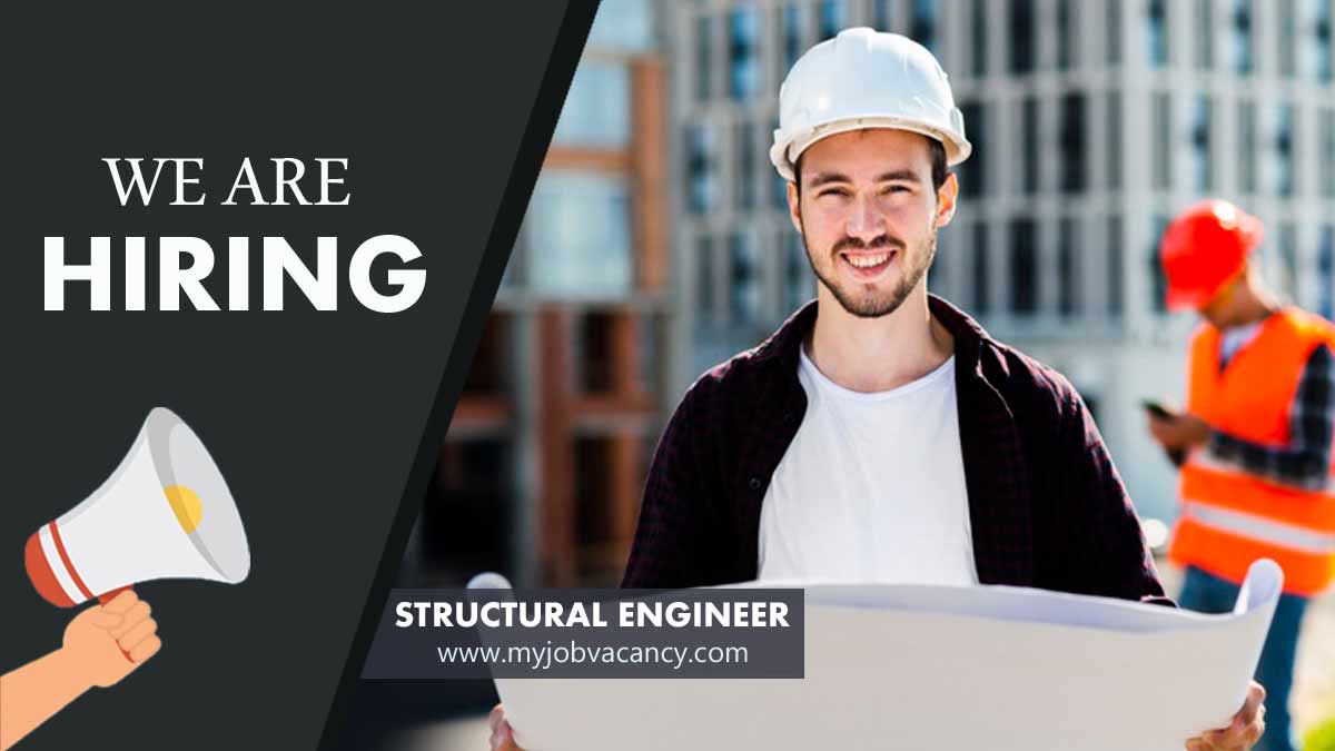 Structural Engineer Job Vacancy My Job Vacancy offers latest jobs