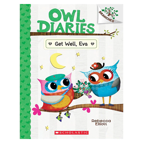 Owl Diaries 16 / Get Well, Eva (A Branches Book),키다리영어샵 수원 케이북스
