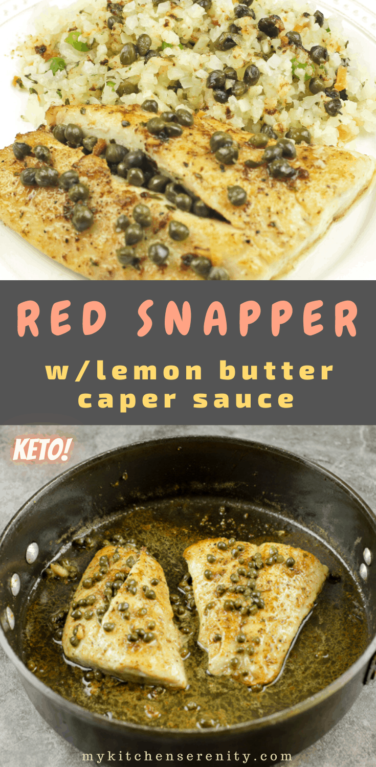 Red Snapper Fillets with Lemon Caper Butter Sauce My Kitchen Serenity