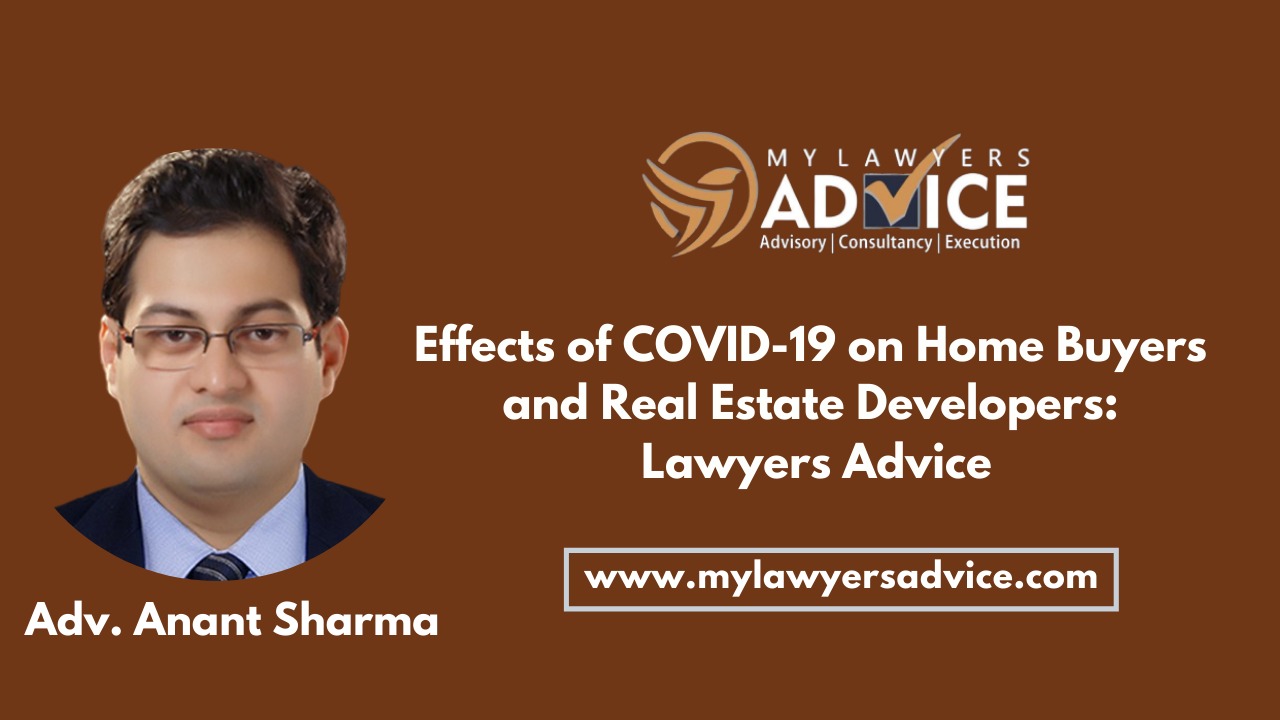 Effects of COVID19 on Home Buyers and Real Estate Developers Lawyers Advice for Real Estate