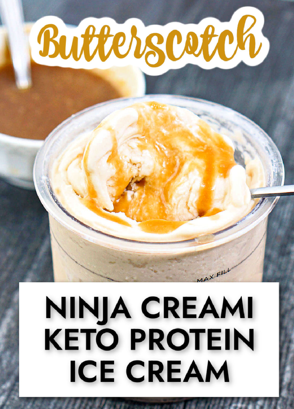 Ninja Creami Butterscotch Ice Cream low carb, high protein recipe