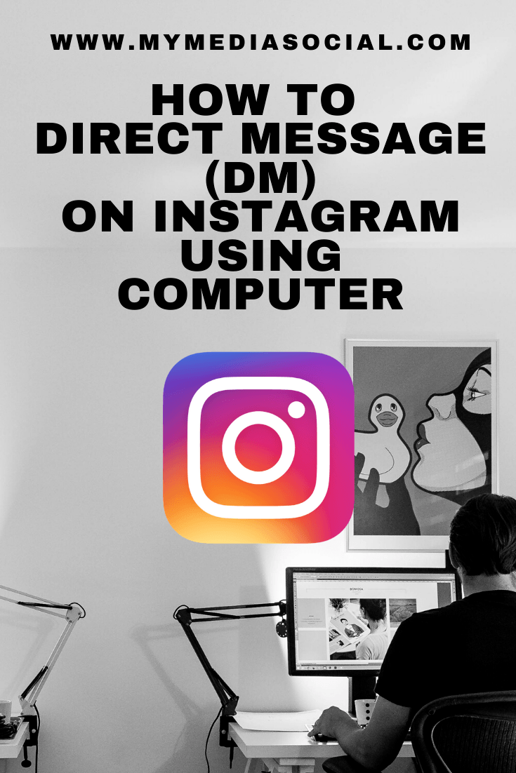 How to Direct Message or DM on Instagram Using Computer (PC) My Media How to Direct Message or DM on Instagram Using Computer (PC) My Media