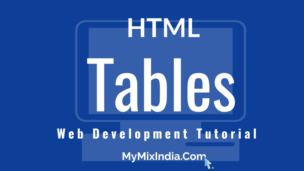 HTML Tables Educational hub Html TutorialsMy Mix India