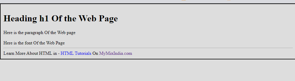 Create a Web Page in HTML by using Font, Paragraph and Heading tags ? My Mix India