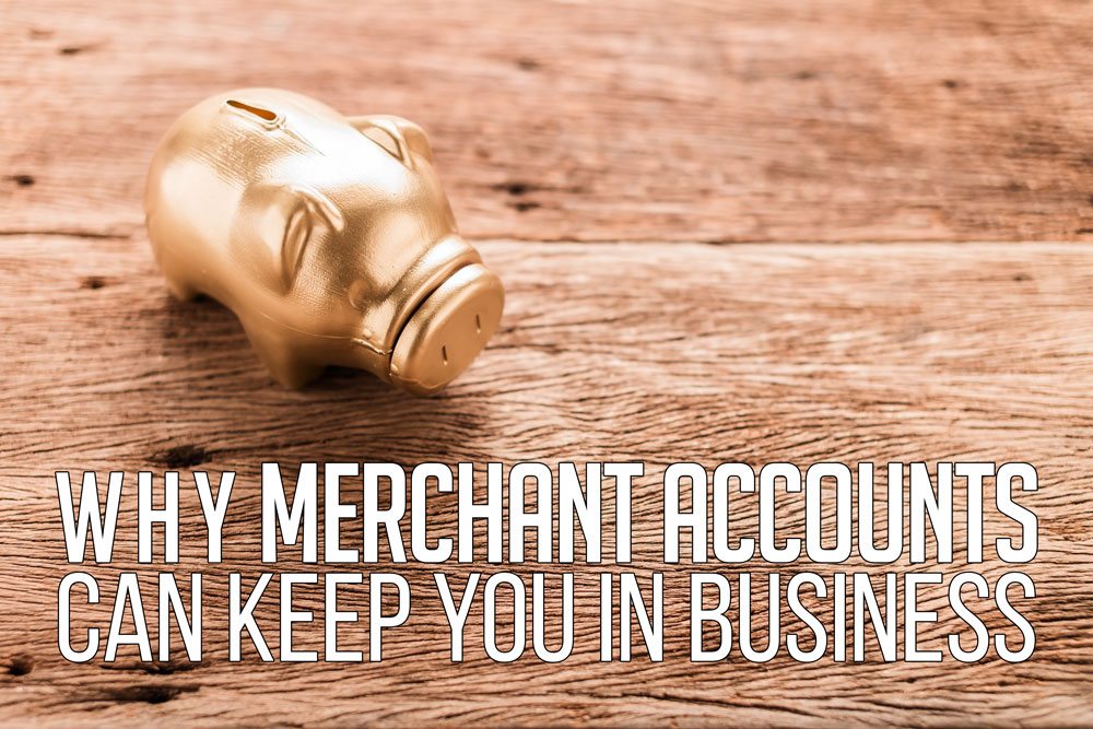Why Merchant Accounts Can Keep You in Business MyMLM