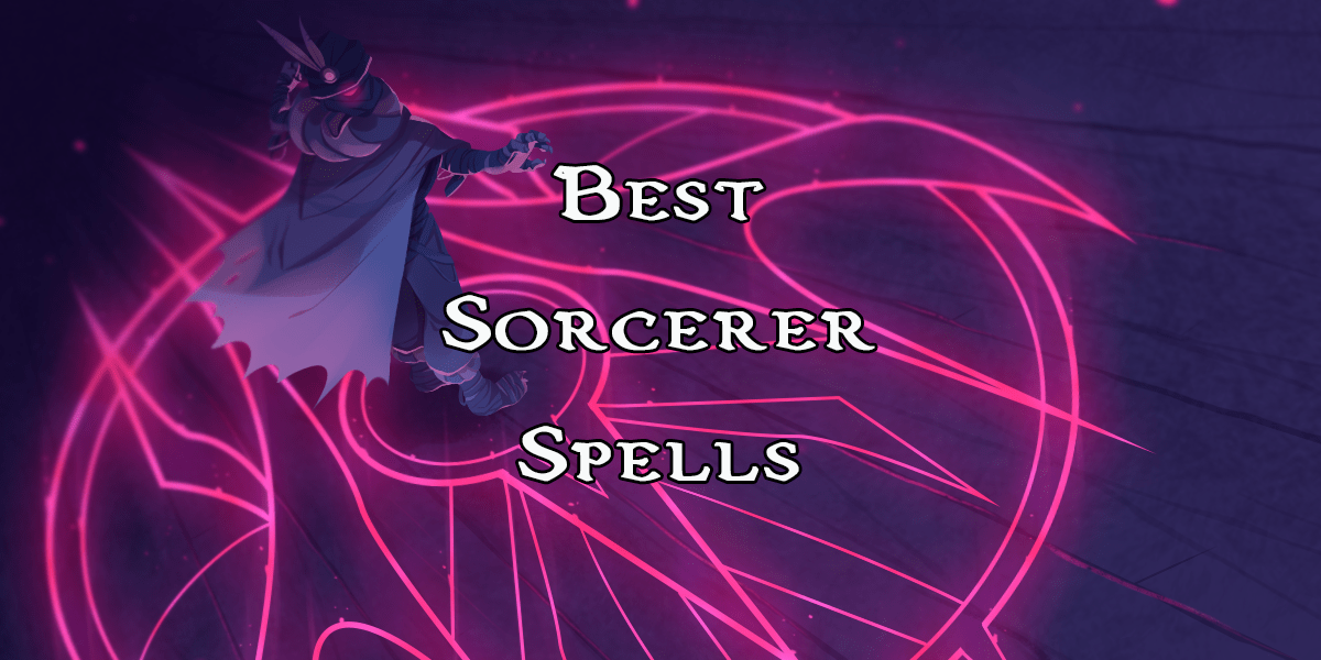 Best Sorcerer Spells (DnD 5e) Mym's Well