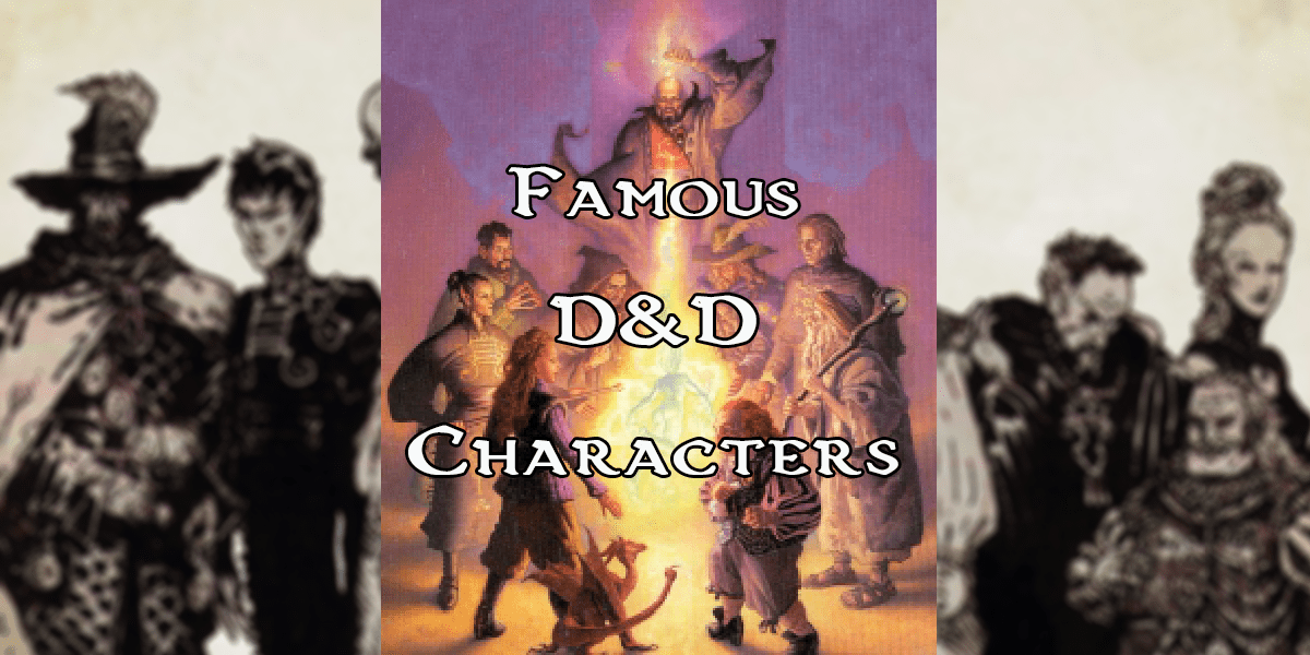 Famous DnD Characters Mym's Well