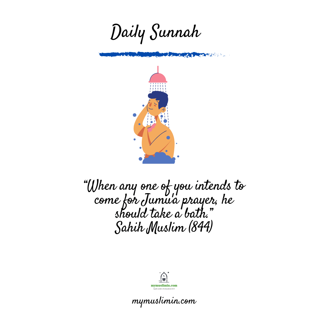 Daily Sunnah It’s Friday, Please Take A Bath