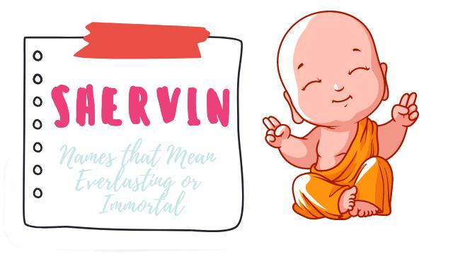 76 Names that Mean Eternal, Everlasting or Immortal with its Origin