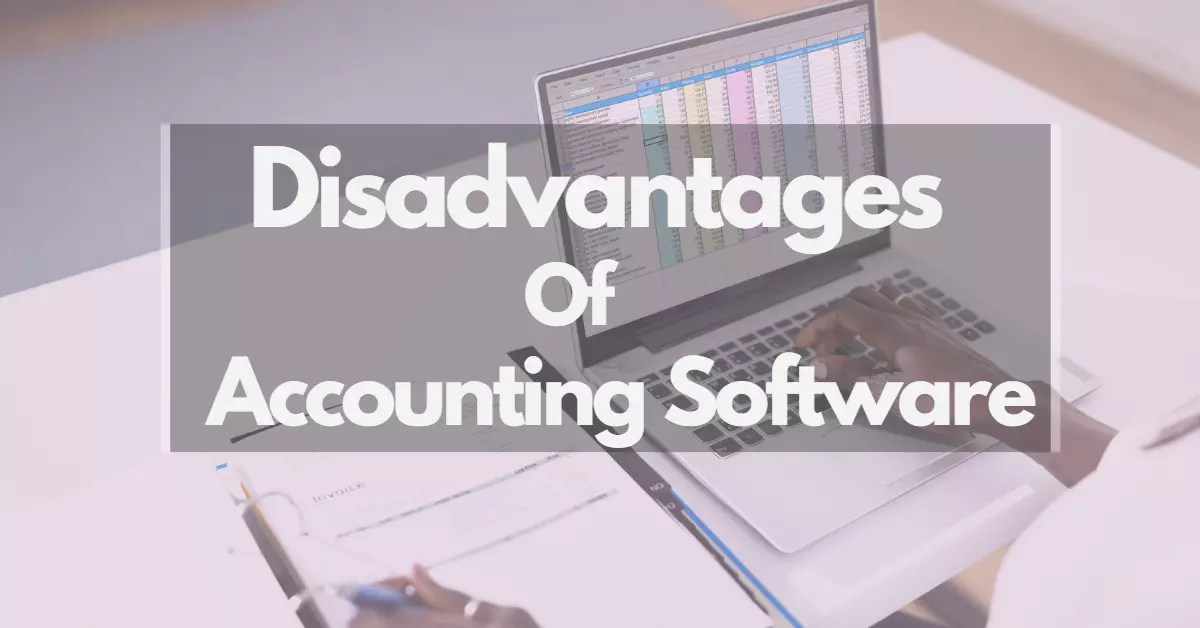 10 Disadvantages of CloudBased Accounting Software