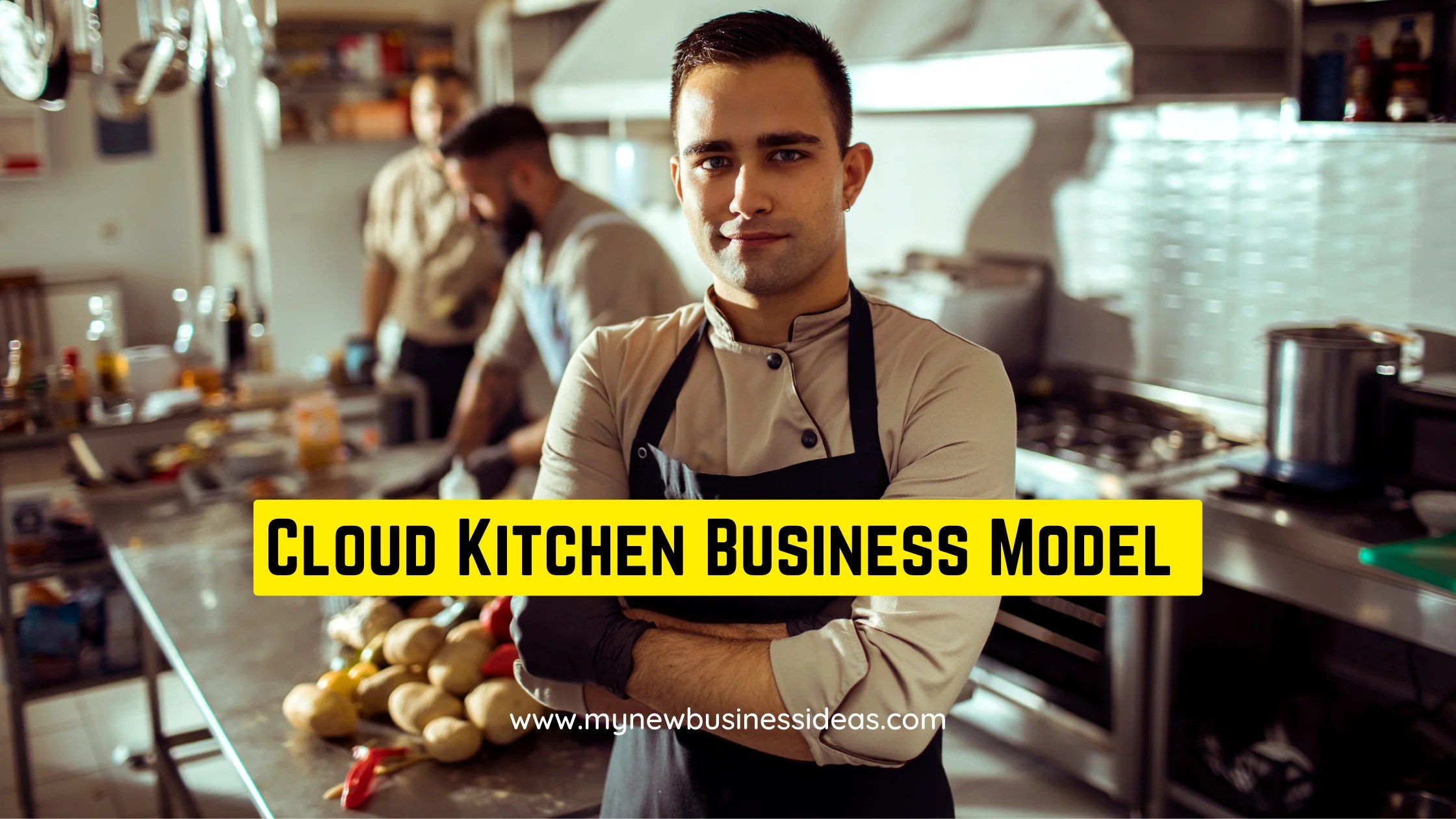 How to Start a Cloud Kitchen Business A StepbyStep Guide