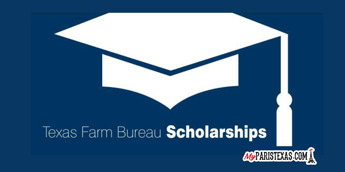Texas Farm Bureau opens 2020 scholarship applications MyParisTexas
