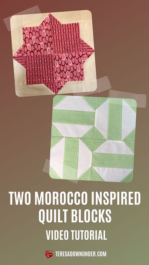 Two Morocco inspired quilt blocks video tutorial Sewn Up