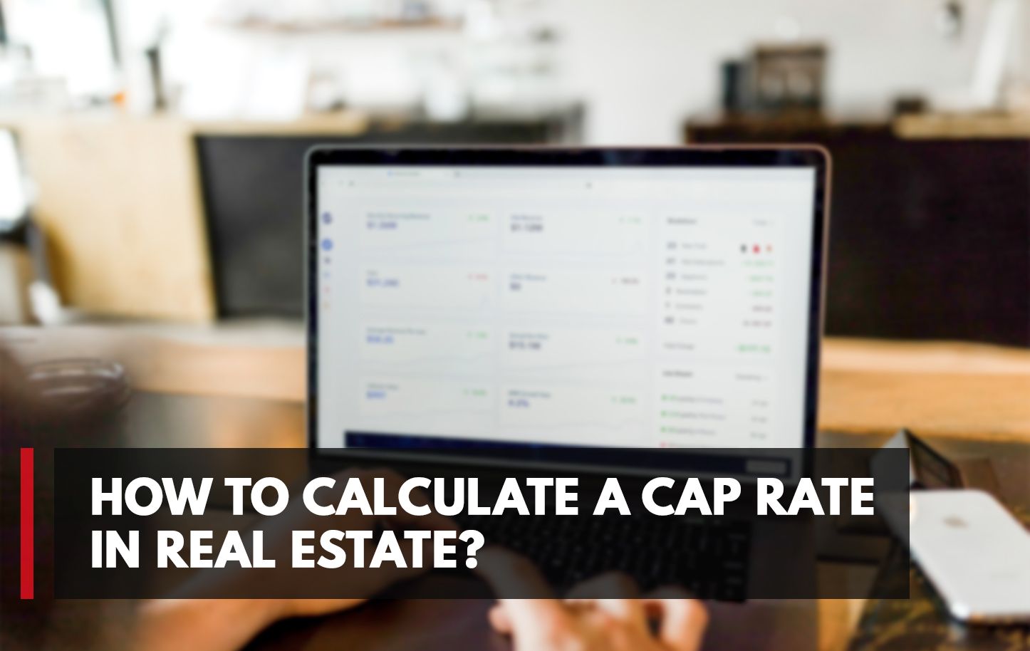 How To Calculate A Cap Rate In Real Estate? My Perfect Workplace