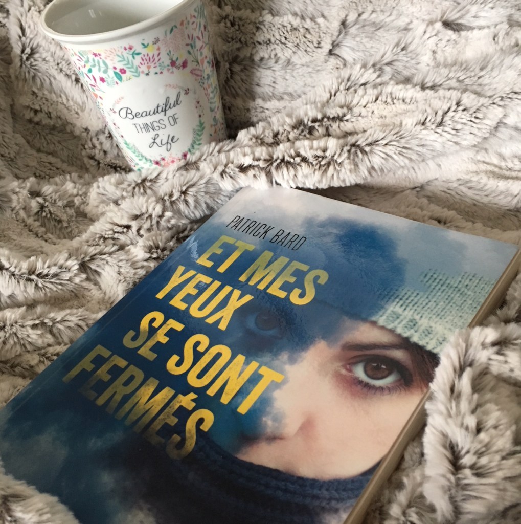 Et mes yeux se sont fermés • Patrick Bard LittlePrettyBooks Blog