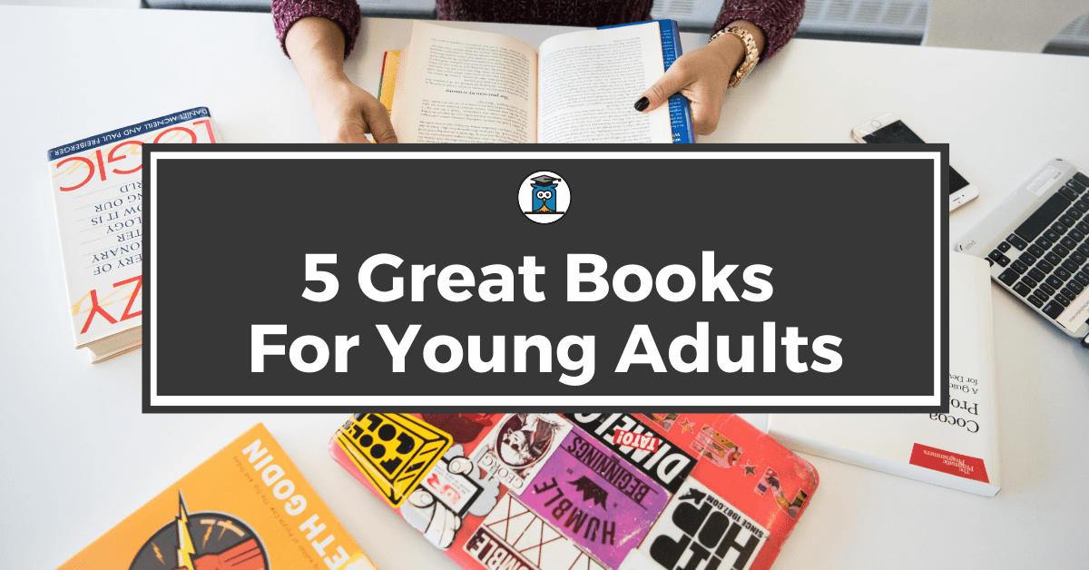 5 Great Books For Young Adults My Private Professor