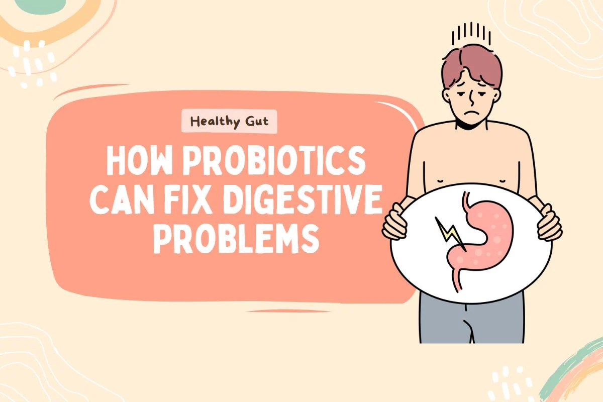 Fix Digestive Problems with Probiotics Symptoms and Treatment Options Projoy Probiotic