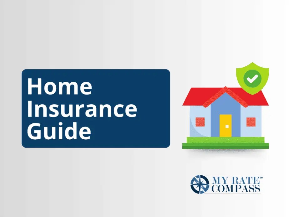 Home Insurance Guide 2024 My Rate Compass