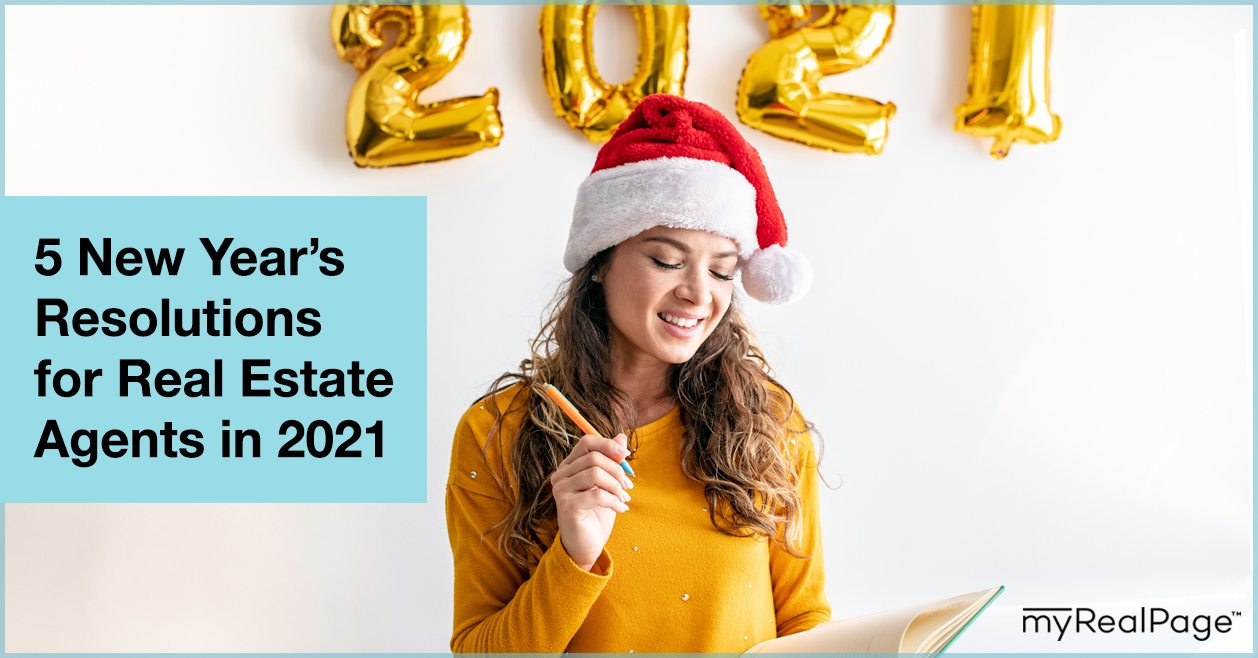 5 New Year’s Resolutions for Real Estate Agents in 2021 myRealPage Blog