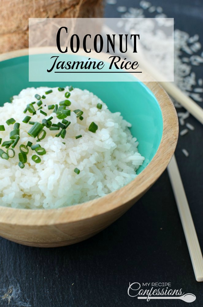 Coconut Jasmine Rice My Recipe Confessions