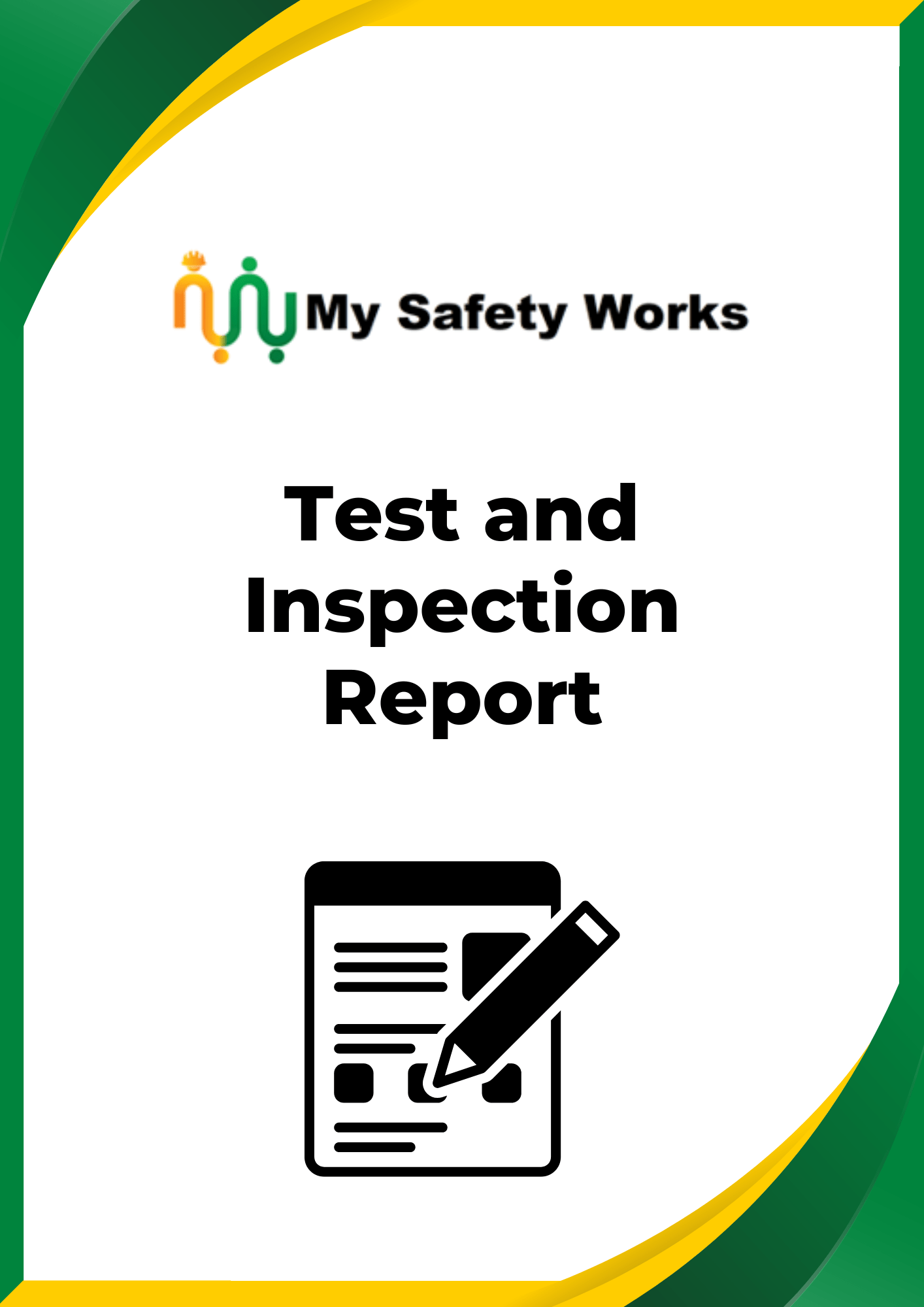 Test and Inspection Report My Safety Works