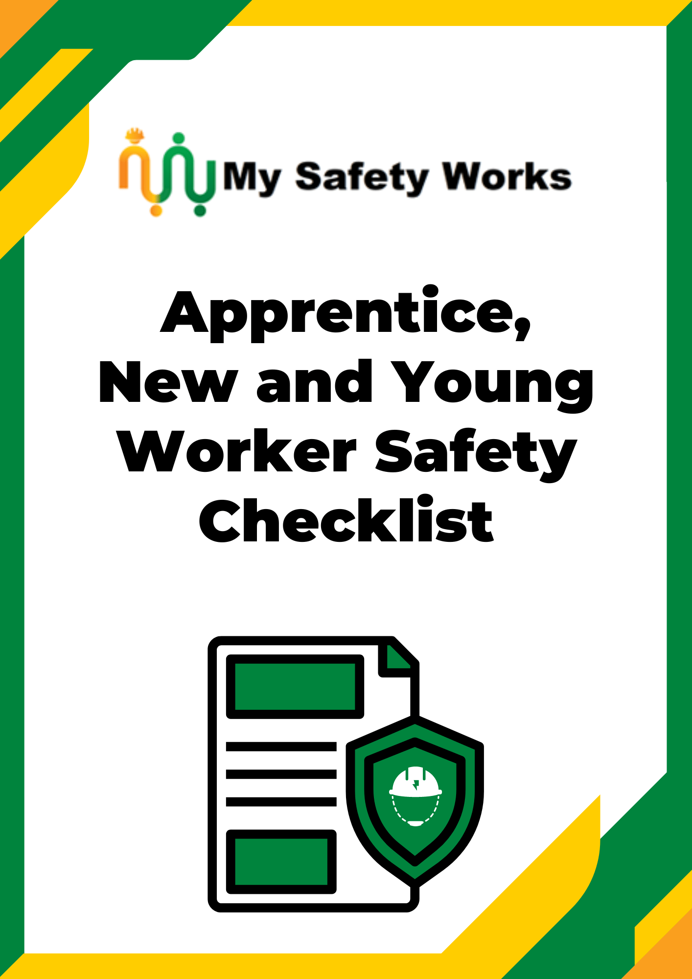 Apprentice, New and Young Worker Safety Checklist My Safety Works