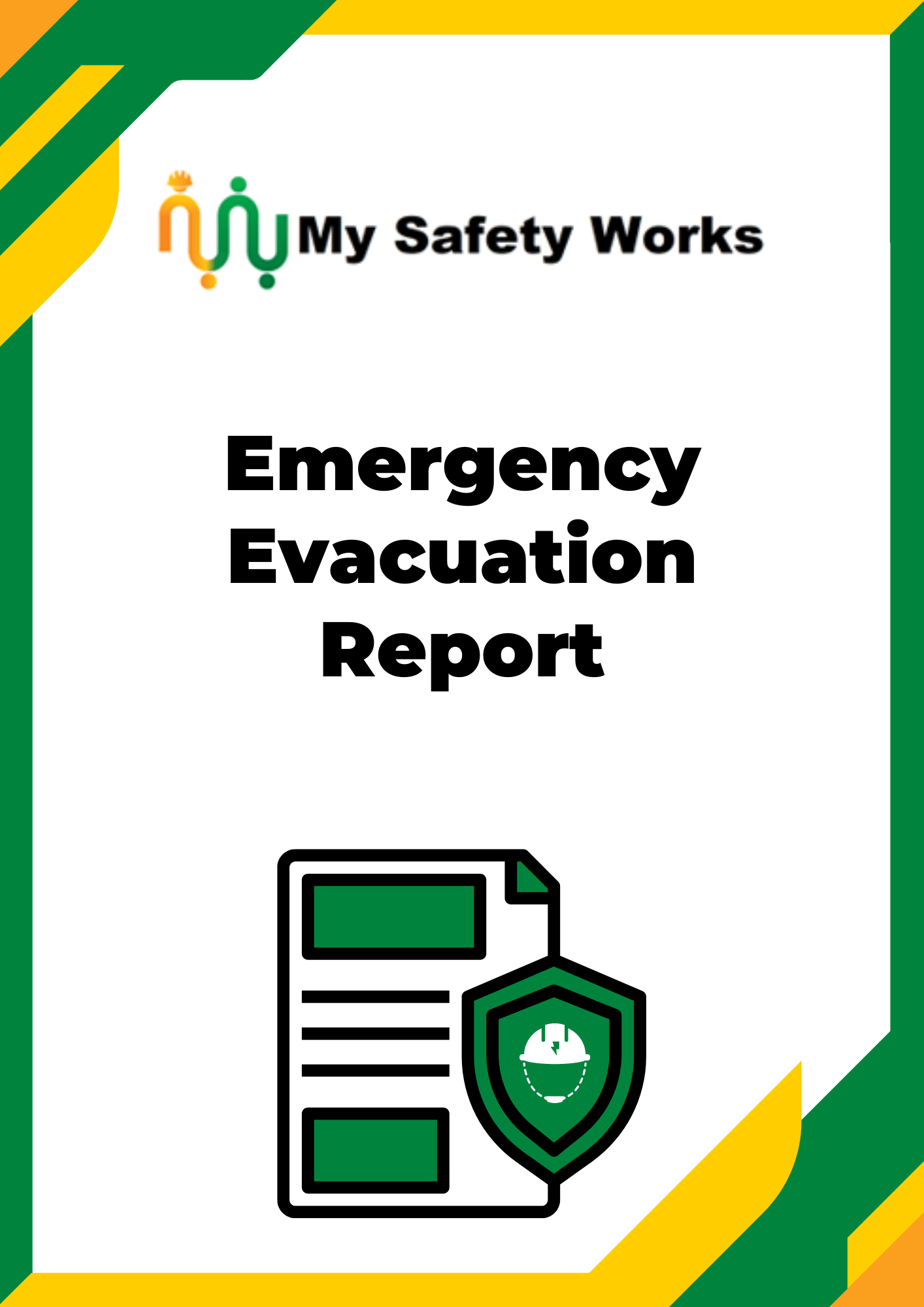 Emergency Evacuation Report My Safety Works