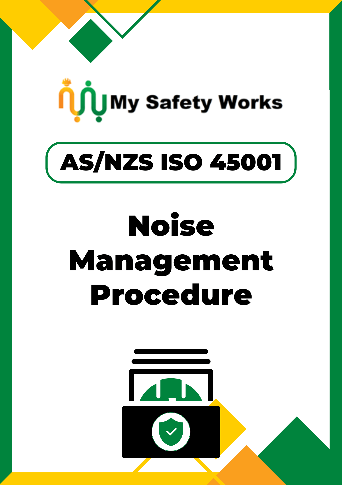 AS/NZS ISO 45001 Noise Management Procedure My Safety Works