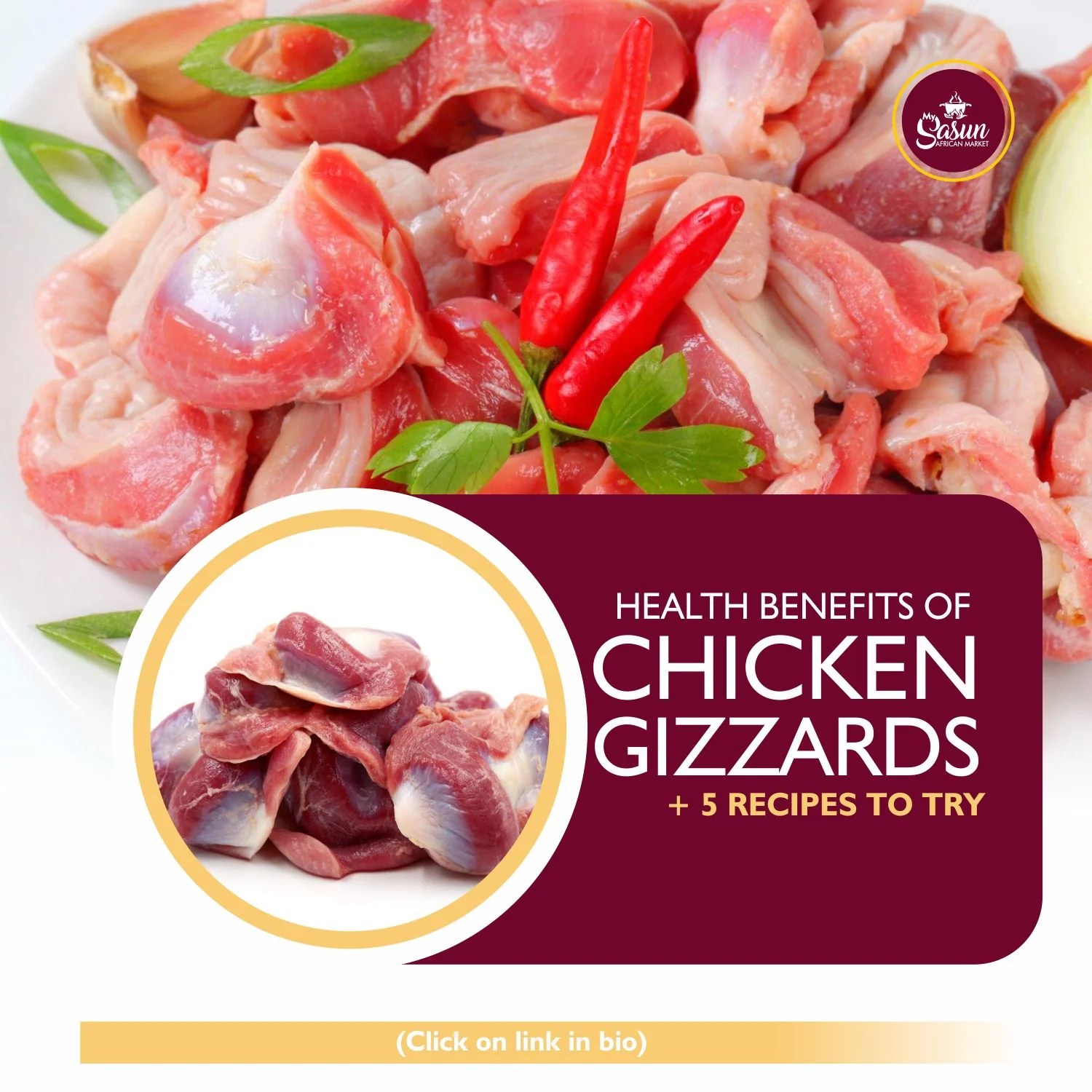 Health Benefits of Chicken Gizzards + 5 Recipes to Try My Sasun