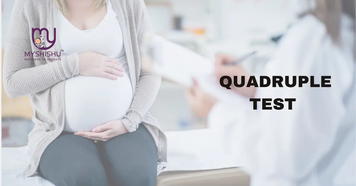 Quadruple Test in Pregnancy A Reliable Guide MyShishu