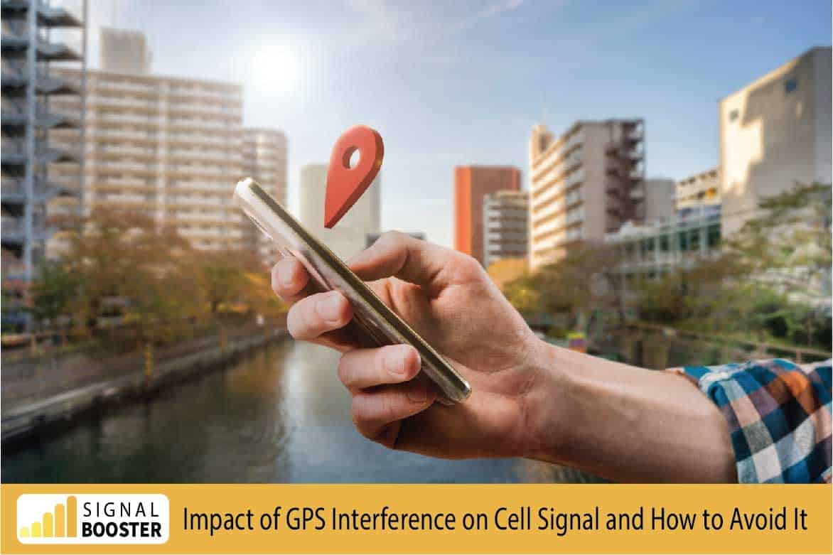 Impact of GPS Interference on Cell Signal My Signal Boosters