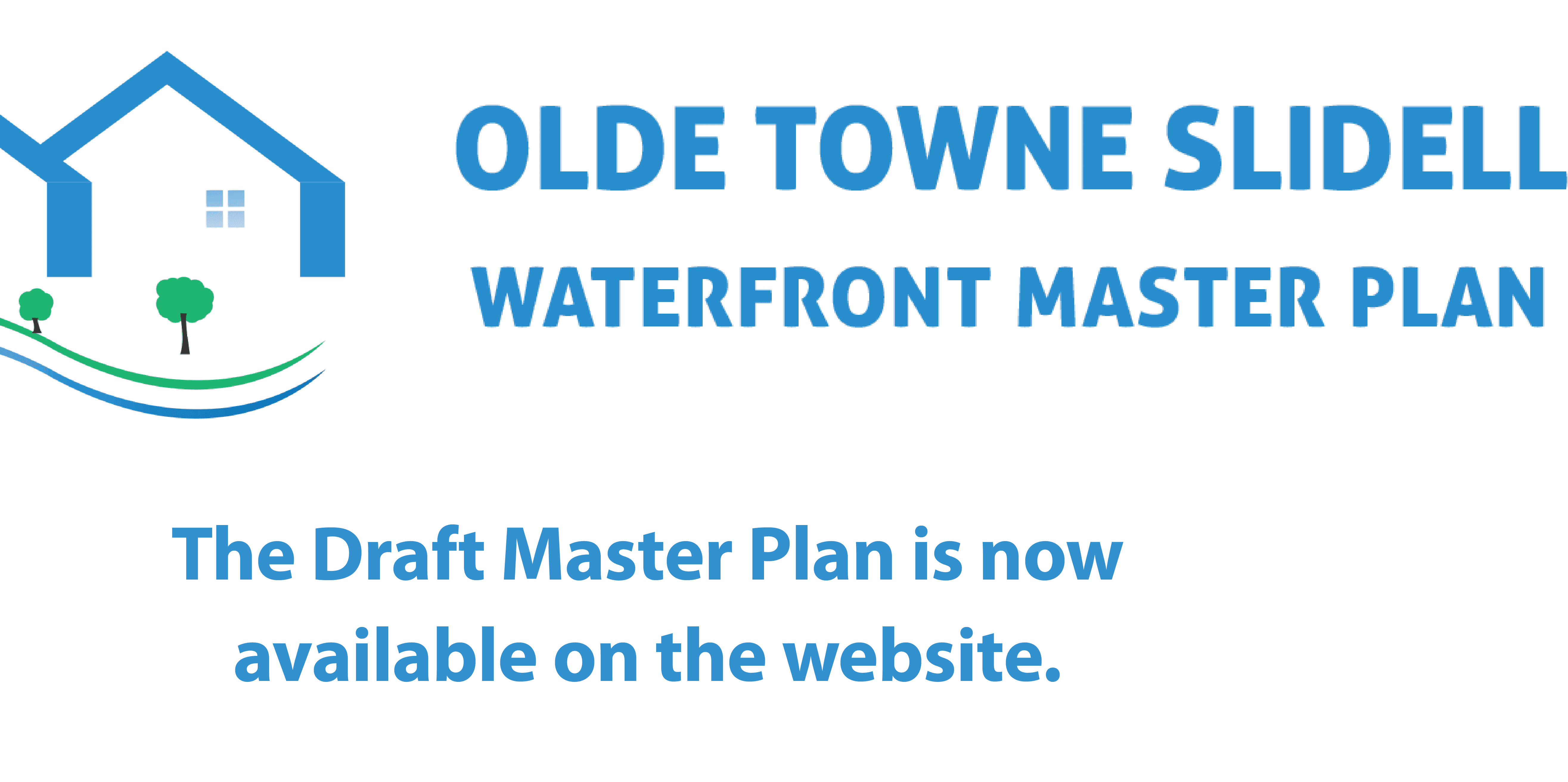 Olde Towne Slidell Waterfront Master Plan Meeting Sept. 22 The City