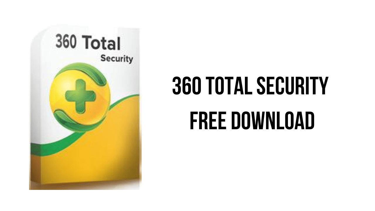 360 Total Security 10.8.0.1514 Download TechSpot