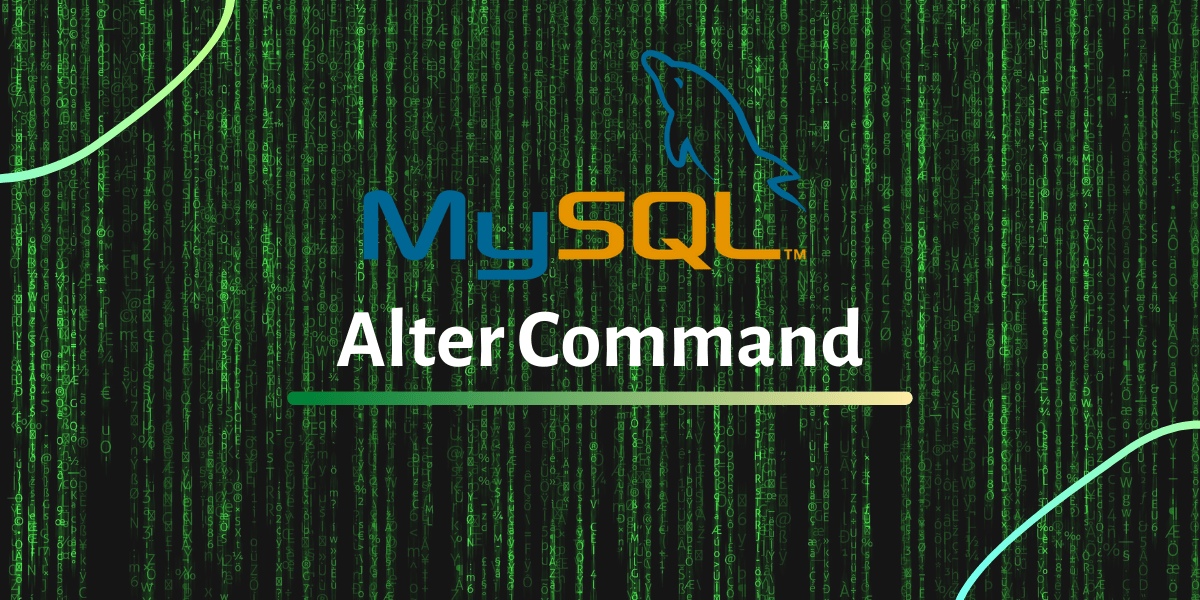MySQL ALTER Command MySQLCode