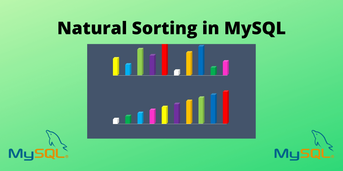 Natural Sorting in MySQL A Simple Guide MySQLCode