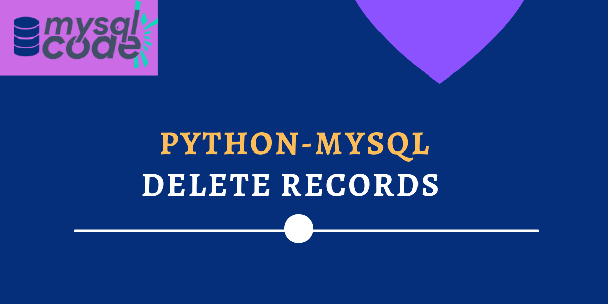 PythonMySQL Delete Record MySQLCode