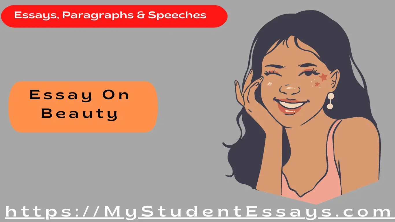 Essay on Beauty [ Meaning, Concept & Importance of Beauty ] Student